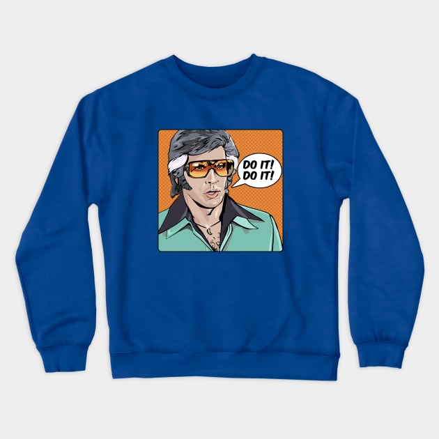 (Just) Do It Crewneck Sweatshirt by FanboyMuseum